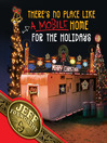 There's No Place Like (A Mobile) Home For The Holidays (eBook): A Redneck Christmas